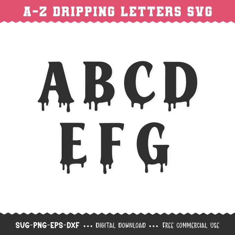 Dripping Letter SVG / Dripping Font SVG / Alphabet Bundle SVG ...