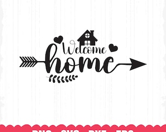 Welcome Home Sign SVG, Farmhouse Door Sign Cut File (Digital Download)