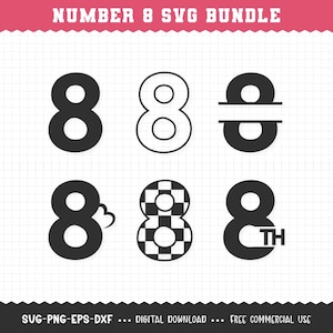 Op de afbeelding: Een digitale designbundel met zes variaties van het cijfer acht in zwart. Inclusief effen, omtrek-, gesplitste en geblokte patronen, plus een ontwerp met een hart en een met "th". De tekst bovenaan luidt "NUMBER 8 SVG BUNDLE".