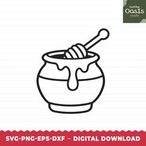 May include: A black and white line art graphic of a honey pot with a honey dipper resting inside. The pot features a dripping honey design at the rim. The text Outline OasIs Studio appears in the top right corner, and SVG-PNG-EPS-DXF - DIGITAL DOWNLOAD is at the bottom.