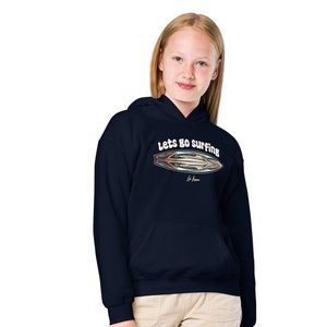 Lets Go Surfing Kid&#39;s Hoodie, Surf Shop Sweatshirt, Surfs Up Shirt - Life Happens