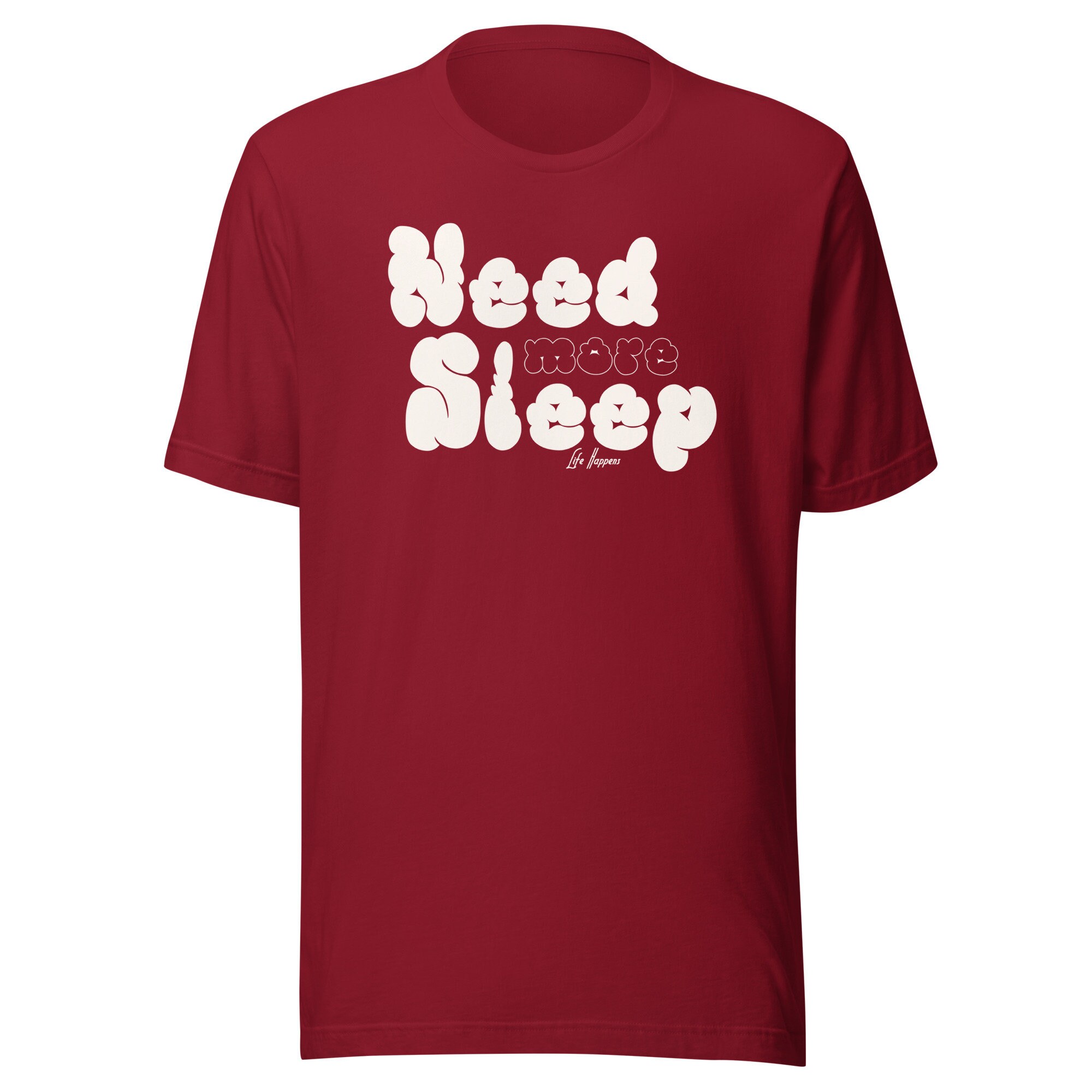 Need More Sleep T-shirt, Sleepy Head Shirt, Cozy Vibes - Life