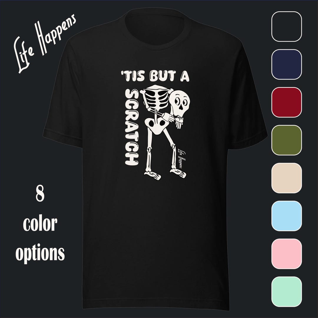 Tis but A Scratch, Skeleton T-shirt, Retro Shirt, Broken