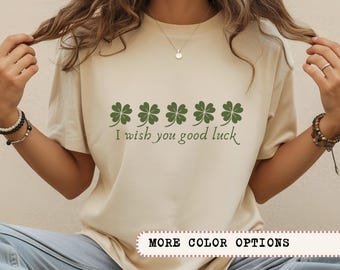I Wish You Good Luck Shirt – Four Leaf Clover Shamrock Tee for Women, St. Patrick’s Day Gift
