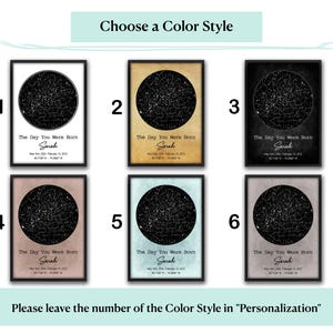 May include: Six different color styles for a personalized star map print. The print shows the night sky on a specific date and location. The text on the print reads "The Day You Were Born" and includes the name "Sarah".