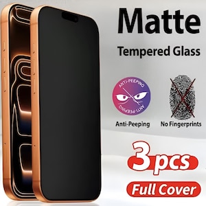 May include: A set of three matte tempered glass screen protectors for a smartphone. The text reads Matte, Tempered Glass, Anti-Peeping, No Fingerprints, 3pcs, and Full Cover. The image shows a phone with a copper-colored frame and dark screen.