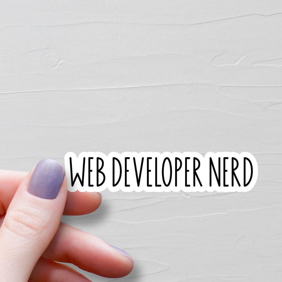 Web Developer Nerd Sticker, Vinyl Stickers, Computer Programmer Gifts ...