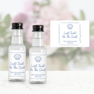 Last Toast On The Coast Bachelorette Mini Liquor Bottle Labels, Coastal Bachelorette Party Favors, Beach Bachelorette, Cruise Bachelorette
