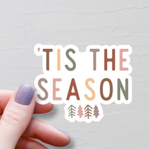 Tis The Season Sticker, Boho Christmas Sticker, Vinyl Water Bottle Stickers, Christmas Trees, Stocking Stuffers, Christmas Lover Gift - S735