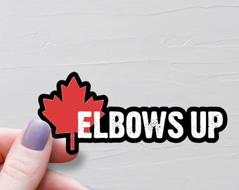 Elbows Up Sticker, Vinyl Stickers, Canada Sticker, Canada Decal, Water Bottle Stickers, Canadian Pride Stickers, Support Canada, S1077-1078