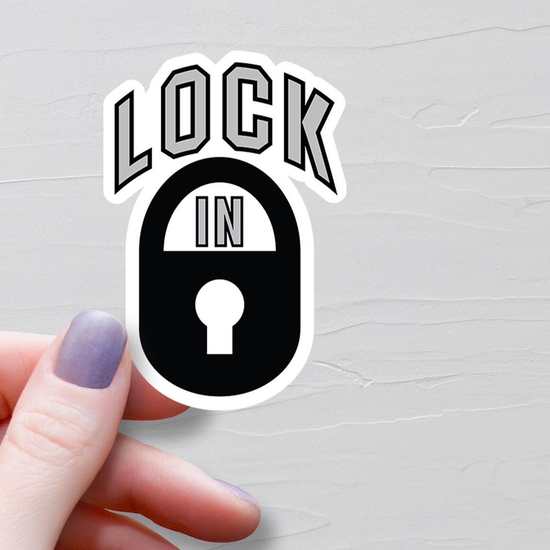 Lock in Sticker, Waterproof Vinyl Stickers, Gen Z Stickers, Teen Slang ...
