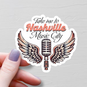 Take Me To Nashville Sticker, Vinyl Country Music Stickers, Country Stickers, Music City Water Bottle Stickers, Cowgirl Stickers - S294