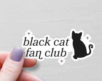 Black Cat Fan Club Sticker, Vinyl Black Cat Stickers, Cat Lover Gift, Water Bottle Sticker, Cat Laptop Stickers, Cat Mom Gift - S131