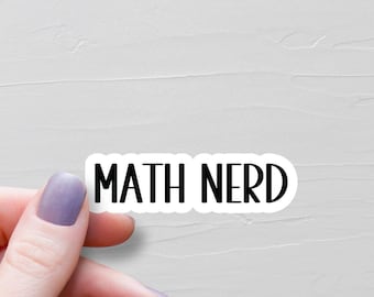 Math Nerd Sticker, Waterproof Vinyl Stickers, Math Stickers, Mathmatician Gifts, Laptop Water Bottle Stickers, Math Teacher Gifts - WS170