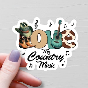 Love My Country Music Sticker, Vinyl Stickers, Country Stickers, Water Bottle Stickers, Cowgirl Stickers, Country Music Lover Gift - S296