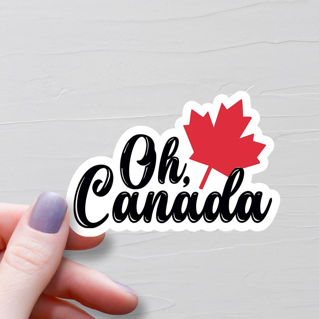 Oh Canada Sticker, Vinyl Stickers, True North Strong and Free, Canada ...