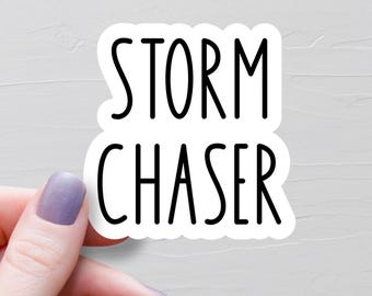 Storm Chaser Sticker, Waterproof Vinyl Stickers, Weather Nerd, Meteorology Meteorologist Gifts, Storm Chaser Gift - WS547