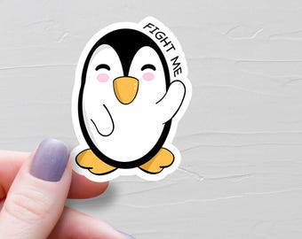 Sticker pingouin sarcastique, Stickers vinyles, Combattez-moi avec un pingouin, Stickers bouteilles d'eau, Stickers ordinateur portable, Anti Trump, Anti Tarifs, FDT - EV8