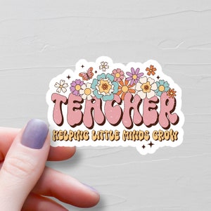 Sticker enseignant aidant les petits esprits à grandir, vinyles autocollants, autocollants pour enseignant, autocollants bouteilles d'eau, stickers pour ordinateur portable, cadeaux pour enseignant