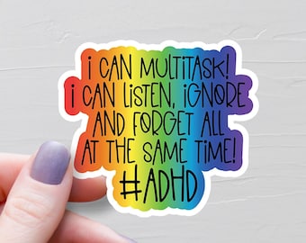 Multitask ADHD Sticker, Vinyl Stickers, Adhd Gifts, Funny ADHD Stickers, Water Bottle Stickers, ADHD Awareness, Neurodivergent Gift - S397