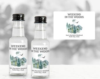 Weekend In The Woods Mini Liquor Bottle Labels, Camping Bachelor Party Favors, Mountain Bachelor Weekend Gifts, Camp Bach, Outdoors Stag