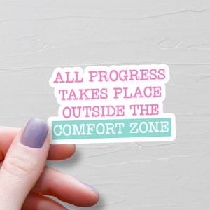 Tous les progrès se déroulent en dehors de votre zone de confort Sticker, Stickers motivants en vinyle, Stickers bouteilles d'eau, Stickers ordinateur portable - S105