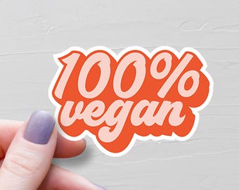 100% Vegan Sticker, Vinyl Water Bottle Sticker, Vegan Gift, Plant Based Sticker, Animal Rights Laptop Stickers, Veganism Sticker - S185