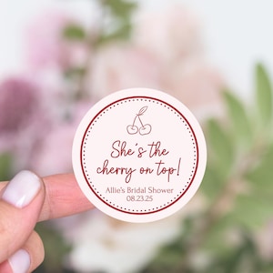 Cherry Bridal Shower Stickers, She&#39;s The Cherry On Top, Cherries Theme Bridal Shower Thank You Stickers, Cherry Bridal Shower Favors Labels