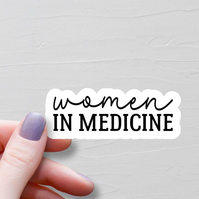Women In Medicine Sticker, Waterproof Vinyl Stickers, Female Physician Gift, Female Doctor Gift, Laptop Water Bottle Stickers - WS408 image 1