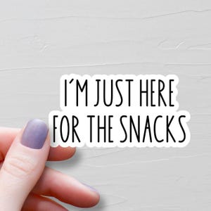 Adesivo "Só Vim Pelos Lanches", Adesivos de Vinil Impermeáveis, Adesivos para Laptop e Garrafa de Água, Adesivos Sarcásticos, Adesivos Divertidos - WS337