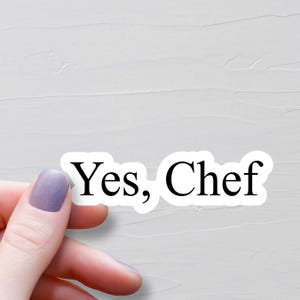 Sticker Yes Chef, Stickers vinyles, Cadeau Yes Chef, Stickers bouteilles d'eau, Stickers ordinateur portable, Cadeau cuisinier, Cadeaux d'accueil, Cadeaux gourmands - WS457