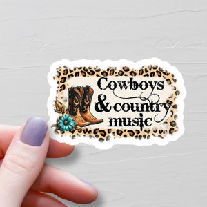 Cowboys and Country Music Sticker, Vinyl Stickers, Water Bottle Sticker, Laptop Stickers, Cowgirl Stickers, Country Music Lover Gift - S317