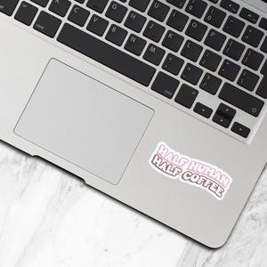 Half Human Half Coffee Sticker, Vinyl Water Bottle Stickers, Coffee Cup Stickers, Laptop Stickers, Coffee Stickers, Coffee Lover Gift - S109 image 3