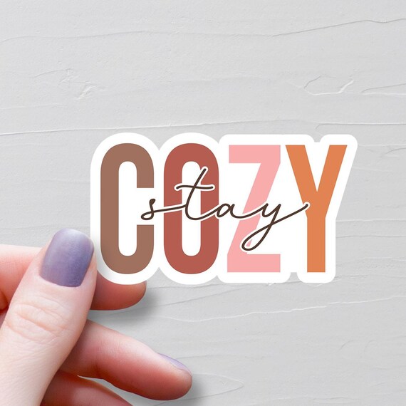 Stay Cozy Sticker, Vinyl Stickers, Cozy Fall Stickers, Autumn Stickers, Fall Lover Gift, Water Bottle Stickers, Laptop Stickers - S489