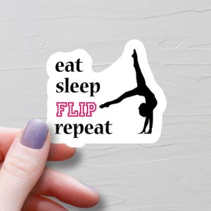 Eat Sleep Flip Repeat Sticker, Vinyl Stickers, Water Bottle Stickers, Gymnastics Stickers, Gymnastics Meet Gift, Gymnastics Team Gifts - S9