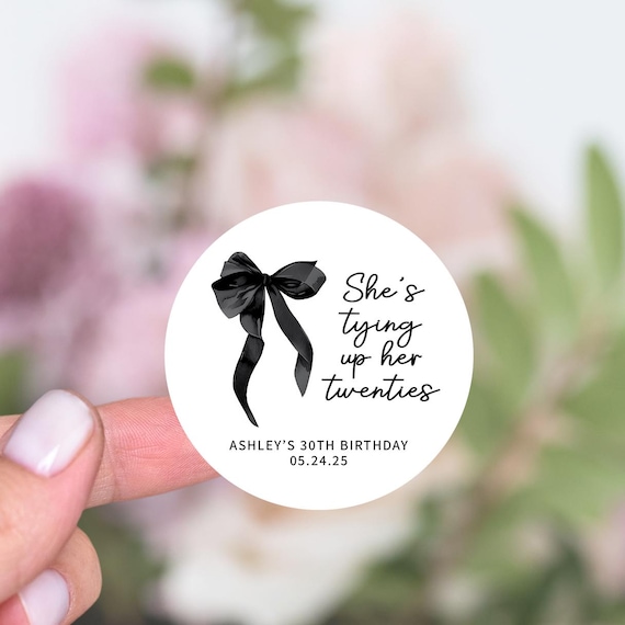 Coquette 30th Birthday Stickers, She's Tying Up Her Twenties, Black Bow Birthday Thank You Stickers, 30th Birthday Party Favors Labels