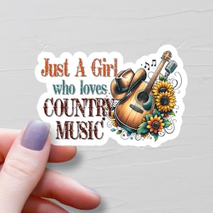 Just A Girl Who Loves Country Music Sticker, Vinyl Water Bottle Sticker, Laptop Stickers, Cowgirl Stickers, Country Music Lover Gift - S316