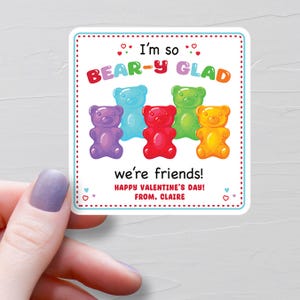 Etiquettes de la Saint-Valentin avec ours en gélatine, Saint-Valentin classe, Saint-Valentin préscolaire, Saint-Valentin pour tout-petits, Stickers I'm so Beary Glad We are Friends Saint-Valentin