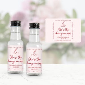 Cherry Bachelorette Mini Liquor Bottle Labels, She&#39;s The Cherry On Top, Cherry Bachelorette Party Favors, Cherries Theme Bach