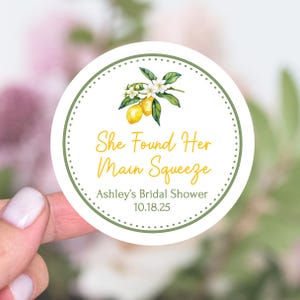 Lemon Bridal Shower Favors Stickers, She Found Her Main Squeeze, Citrus Bridal Shower Thank You Stickers, Lemon Bachelorette Party Labels