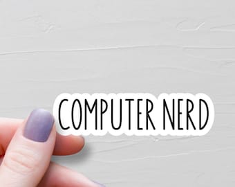 Computer Nerd Sticker, Waterproof Vinyl Stickers, Computer Programmer Gifts, Laptop Stickers, Water Bottle Stickers, IT Gifts - WS388