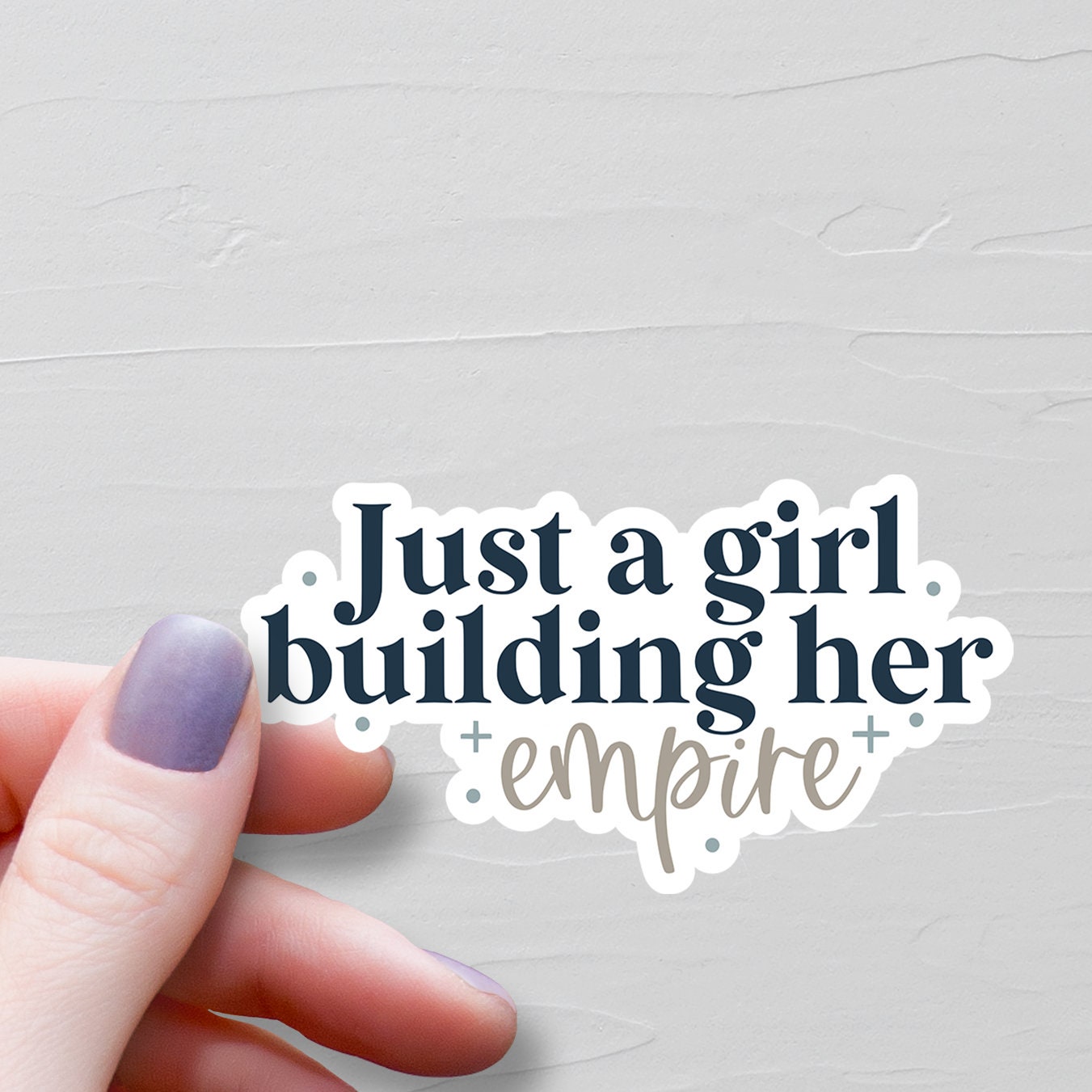 Just A Girl Building Her Empire Sticker, Vinyl Girl Boss Stickers, Water Bottle Sticker, Small Business Stickers, New Business Gift - S113