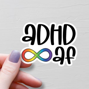 Adesivo ADHD AF, adesivi in vinile, adesivi divertenti per ADHD, regali per ADHD, adesivi per bottiglie d&#39;acqua per laptop, adesivi sarcastici neurodivergenti - S289