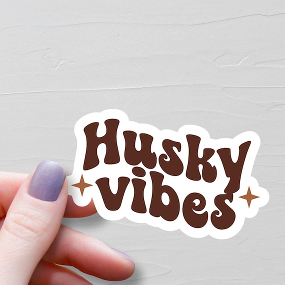 Husky Vibes Sticker, Vinyl Stickers, Husky Stickers, Husky Gifts, Husky Lover Gifts, Husky Mom Gift, Laptop Water Bottle Stickers - S268