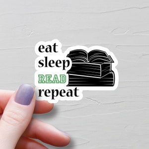 Sticker Eat Sleep Read Repeat, Stickers vinyles, Stickers livres, Stickers bouteilles d'eau livresques, Stickers ordinateur portable, Stickers rigolos - S20