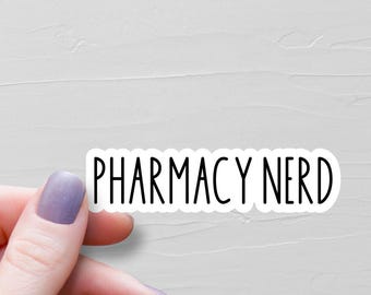 Pharmacy Nerd Sticker, Vinyl Pharmacy Stickers, Pharmacy Team Gifts, Laptop Water Bottle Stickers, Pharmacist Gift - WS385
