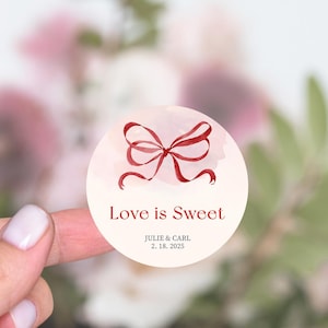 Liebe ist süß Aufkleber, Schleife, Hochzeitskeks, Cookie, Gastgeschenke, Valentinstag, Hochzeit, Dankeschön