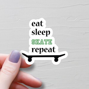 Eat Sleep Skate Repeat Sticker, Vinyl Stickers, Skateboard Stickers, Skater Water Bottle Stickers, Gift for Skateboarder, Skater Gifts - S23