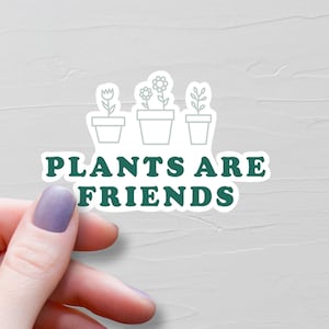 Plants Are Friends Sticker, Vegan Stickers, Vinyl Water Bottle Sticker, Vegan Gift, Plant Based Sticker, Animal Rights Laptop Sticker - S190