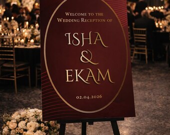 Custom Wedding Reception Welcome Sign | FoamPVC Board, A1/A2 Sizes Available | FREE DELIVERY